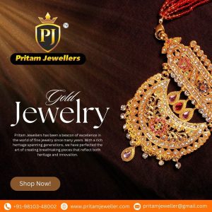 Discover Timeless Elegance at Pritam Jewellers Near Dilshad Garden